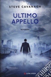 Ultimo appello libro di Cavanagh Steve