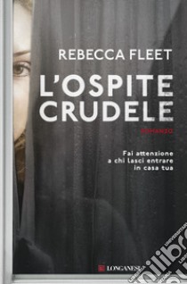 L'ospite crudele libro di Fleet Rebecca