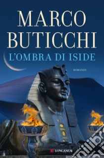 L'ombra di Iside libro di Buticchi Marco