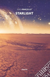 Starlight libro di Marcello Luca