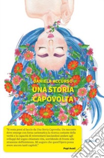 Una storia capovolta libro di Accurso Daniela