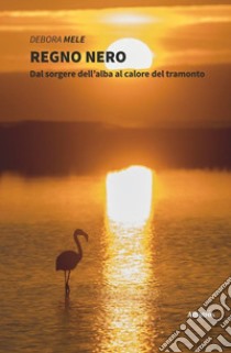 Regno nero libro di Mele Debora