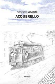 Acquerello libro di Vigorito Giancarlo