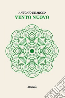 Vento nuovo libro di De Micco Antonio