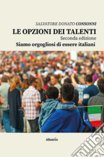 Le opzioni dei talenti libro di Consonni Salvatore Donato