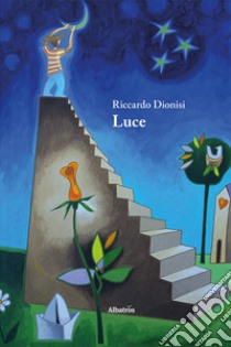 Luce libro di Dionisi Riccardo