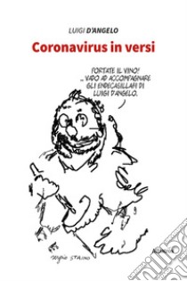 Coronavirus in versi libro di D'Angelo Luigi