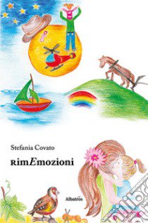 Rimemozioni libro di Covato Stefania