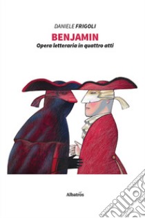 Benjamin libro di Frigoli Daniele