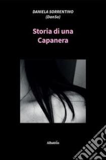 Storia di una capanera libro di Sorrentino Daniela DanSo