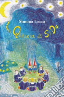 La quercia di Sido libro di Lecca Simona