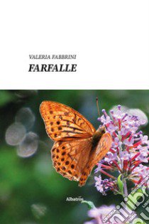 Farfalle libro di Fabbrini Valeria