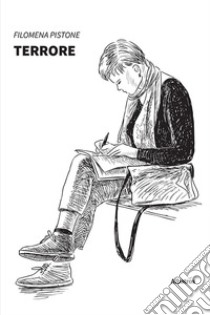 Terrore libro di Pistone Filomena