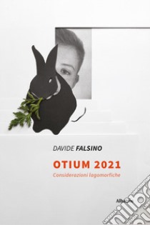 Otium 2021 libro di Falsino Davide