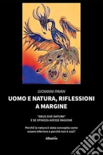 Uomo e natura, riflessioni a margine libro di Pavan Giovanni