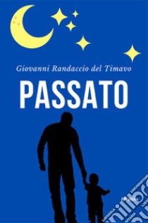 Passato libro di Randaccio Del Timavo Giovanni