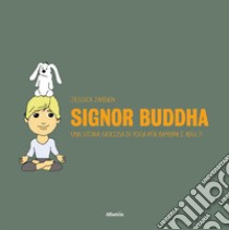 Signor Buddha libro di Jansen Jessica