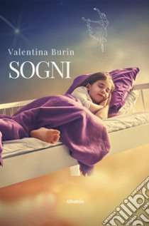 Sogni libro di Burin Valentina