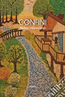 Confini libro di Citron Melissa Chiara