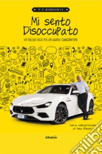 Mi sento disoccupato libro di Rimonti Pietro Paolo