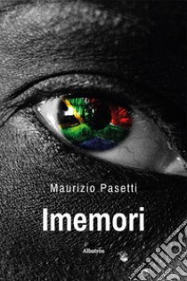 Imemori libro di Pasetti Maurizio