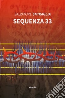 Sequenza 33 libro di Smiraglia Salvatore