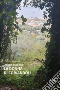 La donna di coriandoli libro di Gargiulo Lavinia