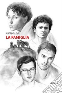 La famiglia libro di Levy Matteo