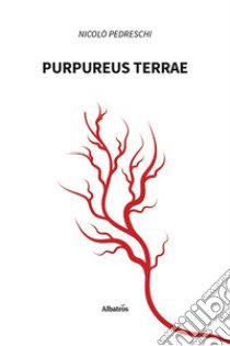 Purpureus terrae libro di Pedreschi Nicolò