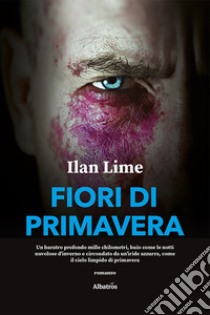 Fiori di primavera libro di Lime Ilan