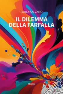 Il dilemma della farfalla libro di Salzano Paola