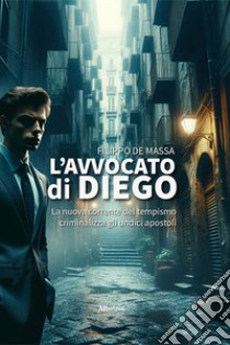 L'avvocato di Diego libro di De Massa Filippo