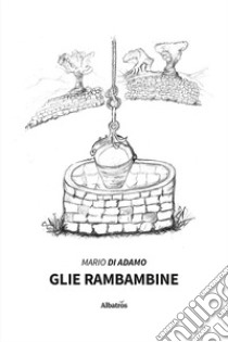 Glie rambambine libro di Di Adamo Mario