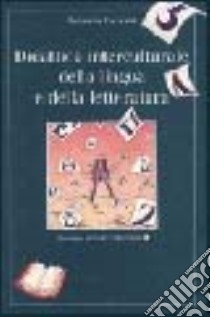 Didattica interculturale della lingua e della letteratura libro di Fucecchi Antonella