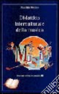 Didattica interculturale della musica libro di Disoteo Maurizio