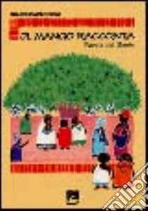 Il mango racconta. Favole del Benin libro di Capaccioni Gianni