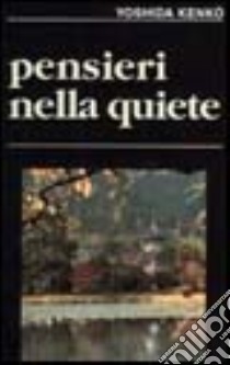 Pensieri nella quiete libro di Yoshida Kenko