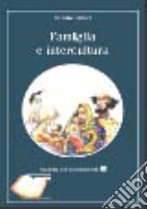 Famiglia e intercultura libro di Vittori Rita