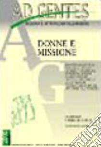 Ad gentes (2005). Vol. 1: Donne e missione libro di Guasco Maurilio; Tomassone Letizia; Giacovelli Cecilia