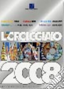 L'orologiaio matto. Calendario multiculturale 2008. Ediz. illustrata libro