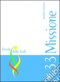 Missione libro di Menin Mario