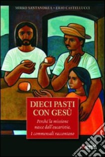 La logica del pane. L'eucaristia modello dell'economia libro di Agnelli Antonio