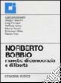 Norberto Bobbio. Maestro di democrazia e di libertà libro di Revelli M. (cur.)