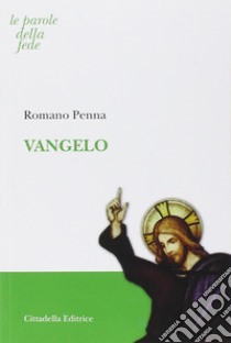 Vangelo libro di Penna Romano