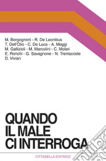 Quando il male ci interroga libro di Trentacoste N. (cur.)