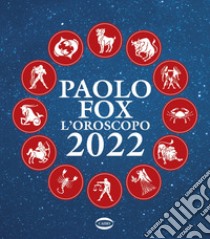 L'oroscopo 2022, Paolo Fox, sconto 5%