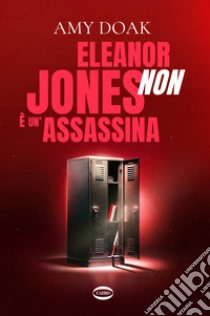 Eleanor Jones non è un'assassina libro di Doak Amy