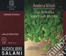 Zia Antonia sapeva di menta letto da Andrea Vitali. Ediz. integrale libro di Vitali Andrea