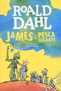 James e la pesca gigante libro di Dahl Roald