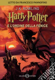 Harry Potter e l'Ordine della Fenice letto da Francesco Pannofino. Audiolibro. CD Audio formato MP3  di Rowling J. K.; Bartezzaghi S. (cur.)